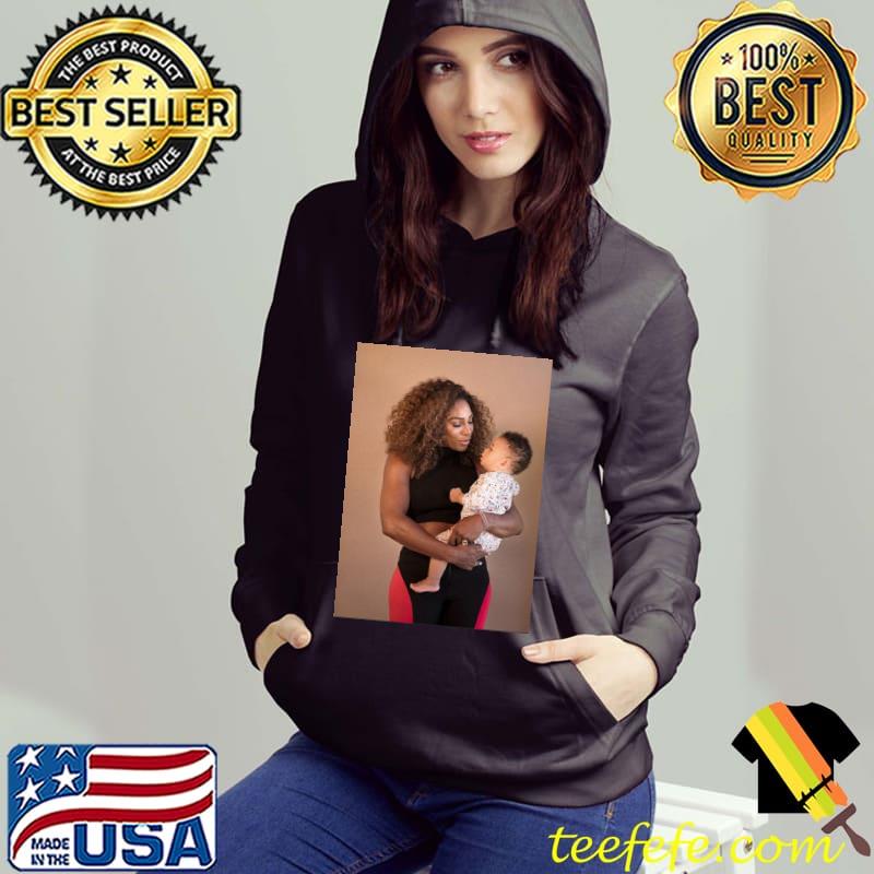 Serena williams and her baby classic s Hoodie Serena williams and her baby classic s Hoodie