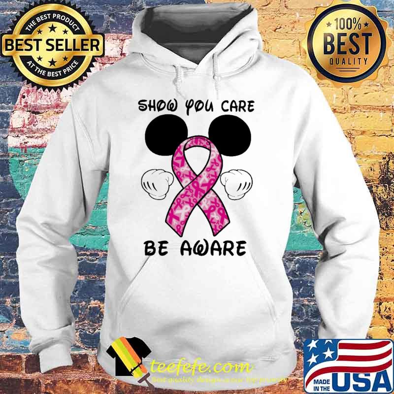 Show You Care Be Aware Breast cancer awareness s Hoodie Show You Care Be Aware Breast cancer awareness s Hoodie