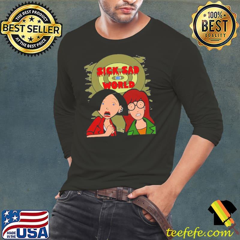 Sick sad and scary world classic s Long Sleeve Tee Sick sad and scary world classic s Long Sleeve Tee