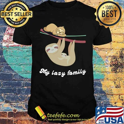 Sloth - My lazy family - cute funny animal t-shirt Classic T-Shirt