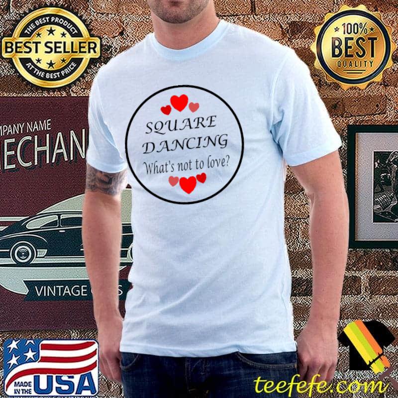 Square dancing what's not to love hearts red T-Shirt