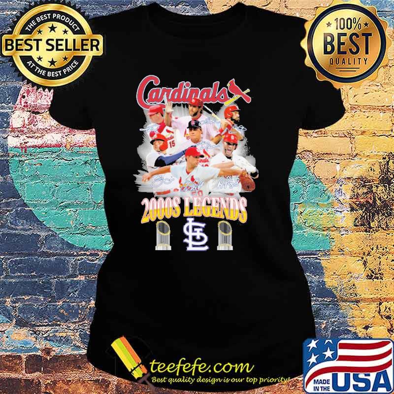 St Louis Cardinals 2000s Legends Signatures Shirt Ladies tee St Louis Cardinals 2000s Legends Signatures Shirt Ladies tee