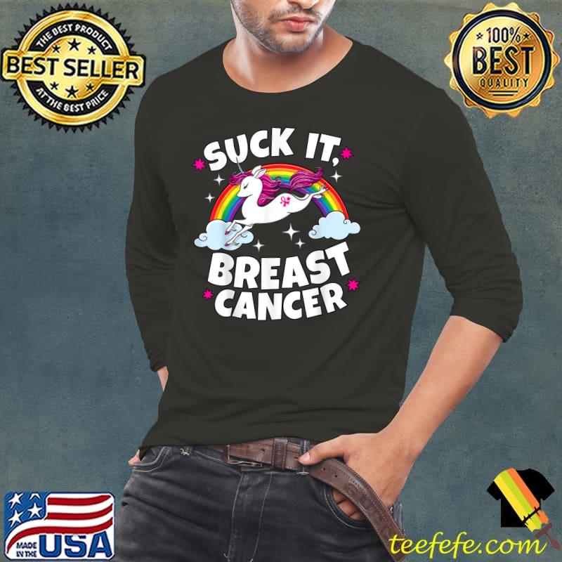 Suck It Breast Cancer Unicorn Rainbow T-Shirt Long Sleeve Tee Suck It Breast Cancer Unicorn Rainbow T-Shirt Long Sleeve Tee