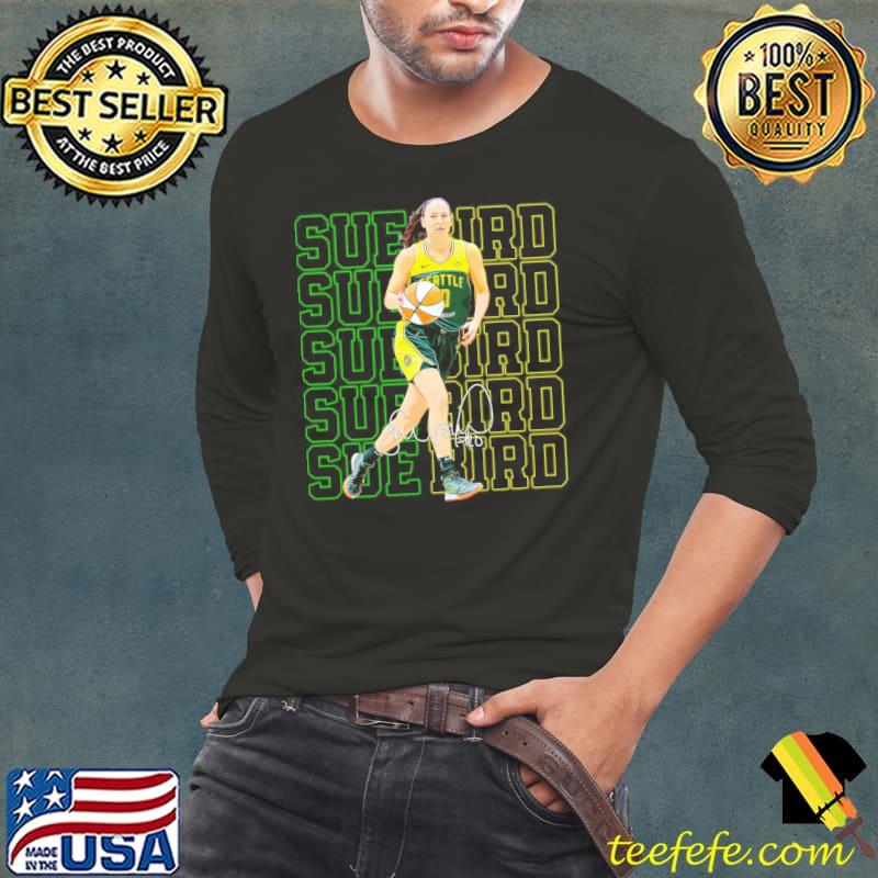 Sue bird legend basketball Seattle storm vintage retro 80s 90s sport s Long Sleeve Tee Sue bird legend basketball Seattle storm vintage retro 80s 90s sport s Long Sleeve Tee
