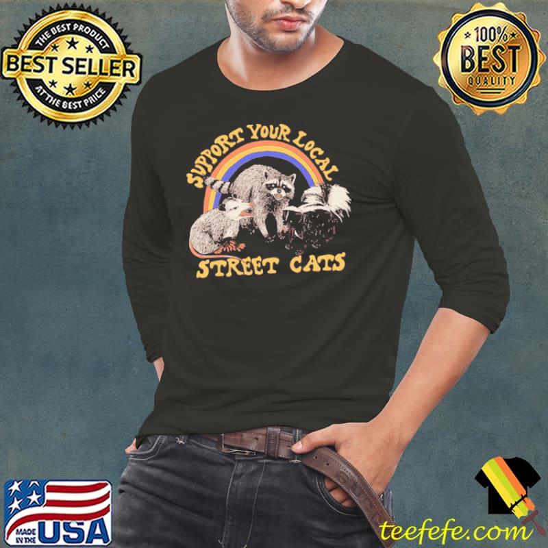 Support your local street cats vintage graphic classic s Long Sleeve Tee Support your local street cats vintage graphic classic s Long Sleeve Tee