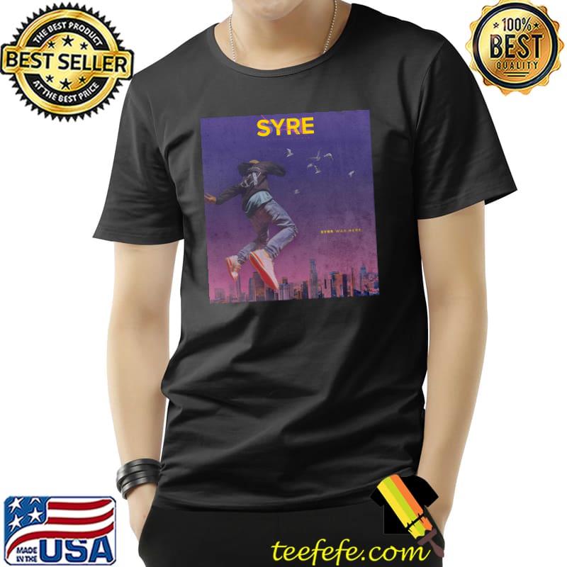 Syre Was Here! Classic T-Shirt