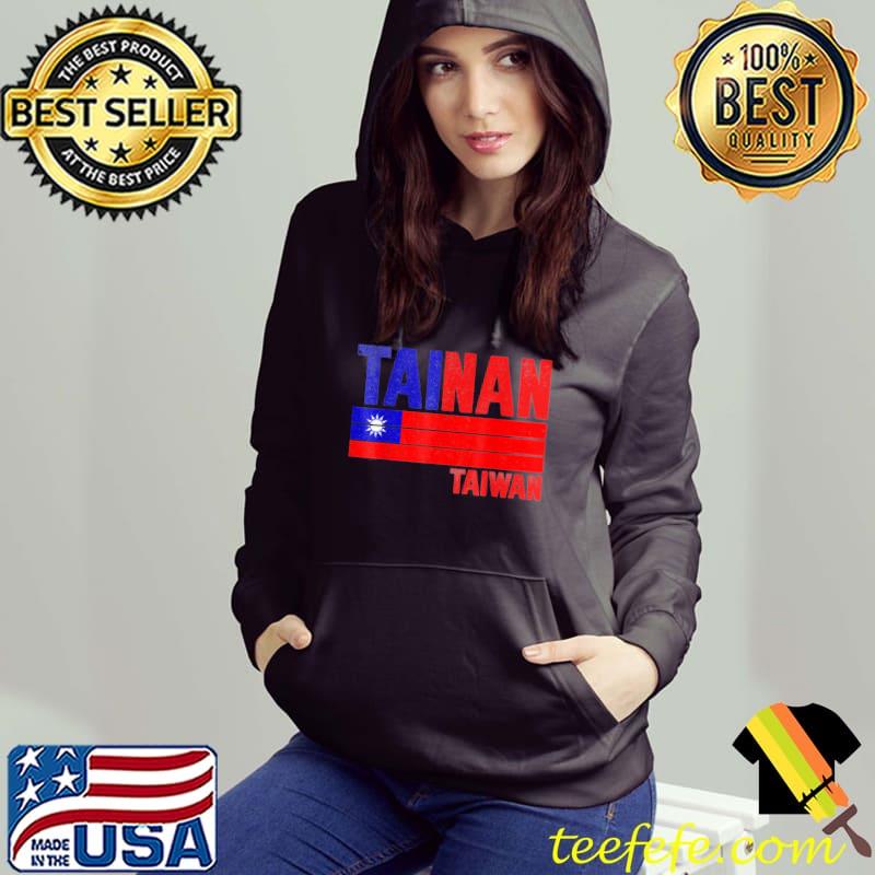 Tainan taiwan taiwan flag taiwanese s Hoodie Tainan taiwan taiwan flag taiwanese s Hoodie
