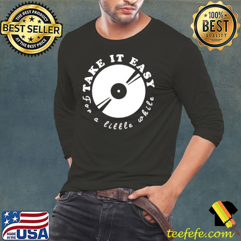 Take it easy for a little while arctic monkeys classic s Long Sleeve Tee Take it easy for a little while arctic monkeys classic s Long Sleeve Tee