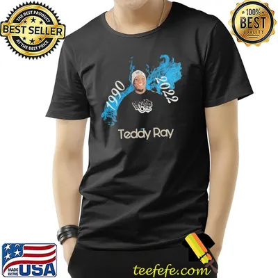Teddy ray 1990 2022 classic shirt