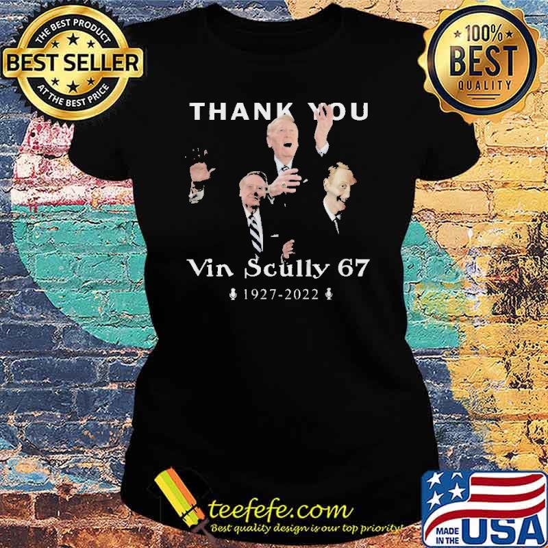 Thank You Vin Scully 67 1927-2022 Shirt Ladies tee Thank You Vin Scully 67 1927-2022 Shirt Ladies tee