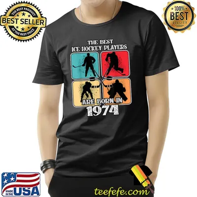 The Best Ice Hockey Players Are Born In 1974 48 Year Old 48th Birthday Vintage T-Shirt