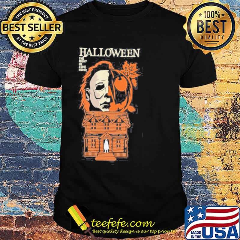 The Night He Came Home Halloween Costume Horror Movie Shirt