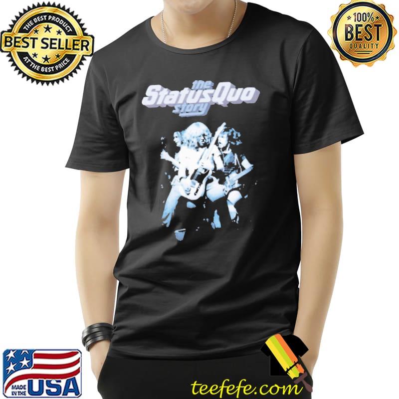 The status quo story rock vintage graphic shirt The status quo story rock vintage graphic shirt