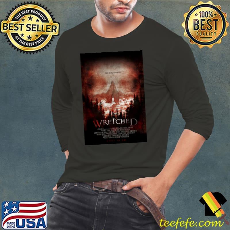 the wretched movie Classic T-Shirt Long Sleeve Tee the wretched movie Classic T-Shirt Long Sleeve Tee