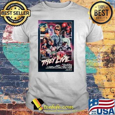 They Live 1988 Poster Movie Shirt