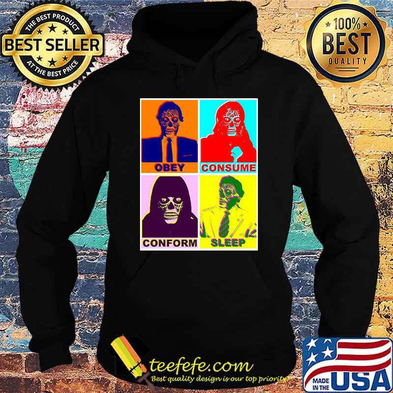 They Live Obey Consume Conform Sleep Skull Shirt Hoodie They Live Obey Consume Conform Sleep Skull Shirt Hoodie