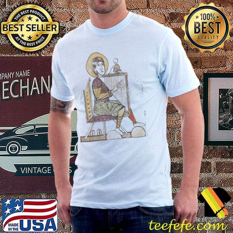 Tonum I David Accorde Sa Harpe Shirt