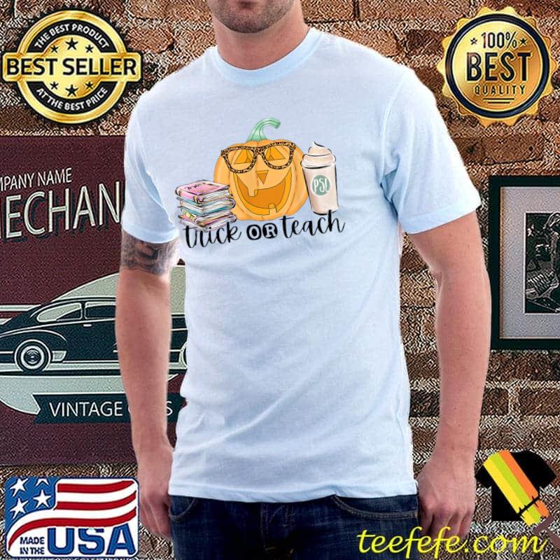 Trick Or Teach Ghost Wear Gllasses Leopark Books Pumpkin Coffee Halloween T-Shirt