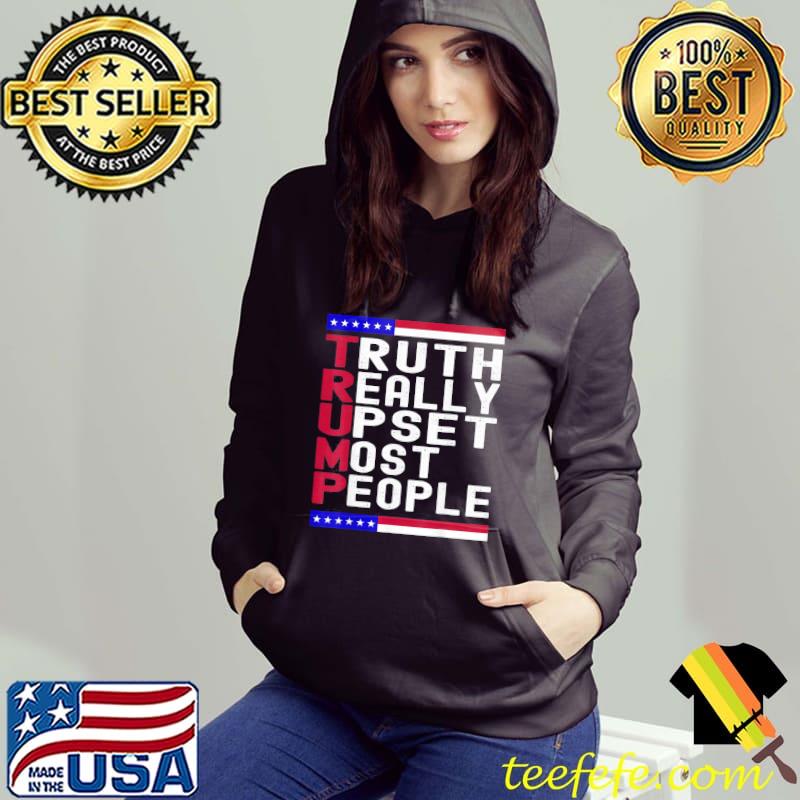 Trump truth really upset most people Trump 2024 America classic s Hoodie Trump truth really upset most people Trump 2024 America classic s Hoodie