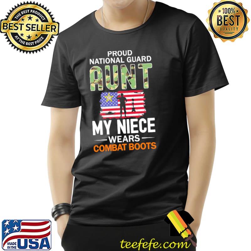 Wedding Gift For Niece From Aunt My Niece Wears Combat Boots Proud National Guard falg Shirt Wedding Gift For Niece From Aunt My Niece Wears Combat Boots Proud National Guard falg Shirt