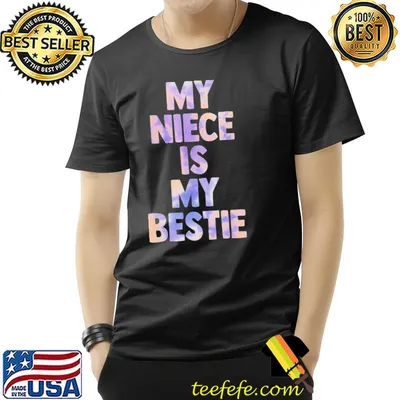 Wedding gift for niece my niece is my bestie for aunt uncle matching set tie dye classic shirt