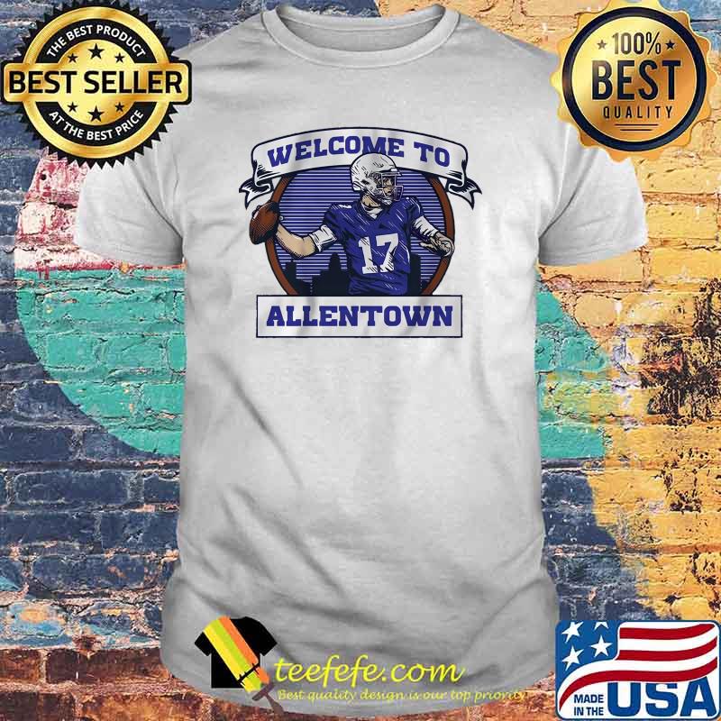 Welcome to Allen Town for Buffalo Bills fans T-shirt