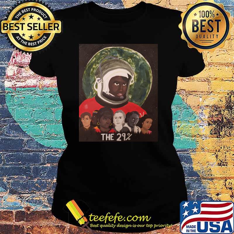 Women in STEM Long the 29% T-Shirt Ladies tee Women in STEM Long the 29% T-Shirt Ladies tee