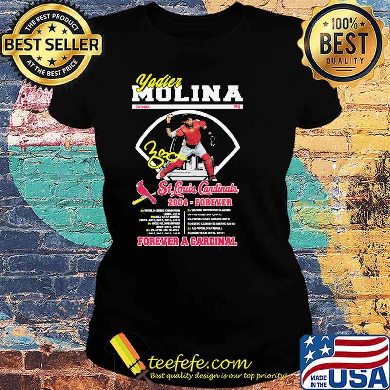 Yadier molina St Louis Cardinals forever a cardinal signature s Ladies tee Yadier molina St Louis Cardinals forever a cardinal signature s Ladies tee