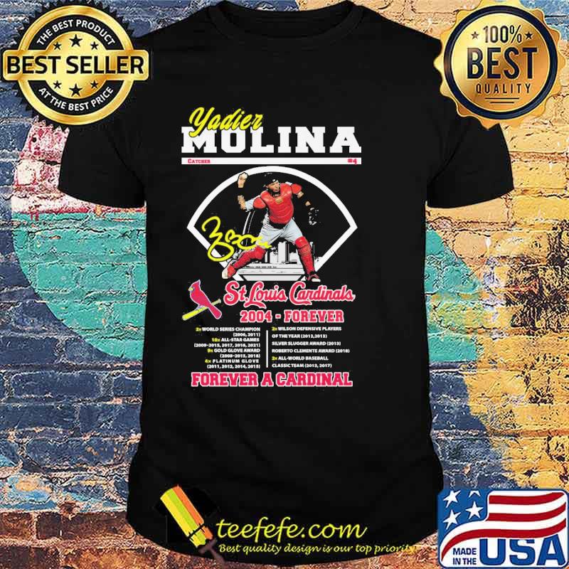 Yadier molina St Louis Cardinals forever a cardinal signature shirt Yadier molina St Louis Cardinals forever a cardinal signature shirt