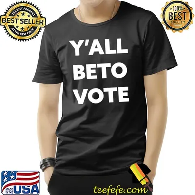 Y’all Beto Vote Beto O’Rourke For Governor Classic T-Shirt