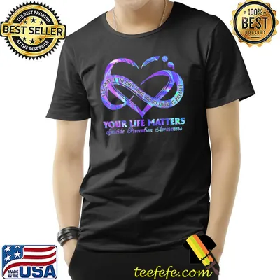 Your life matters suicide prevention awareness classic shirt