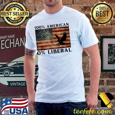 100% American 0%liberal antI liberal pro Trump classic shirt