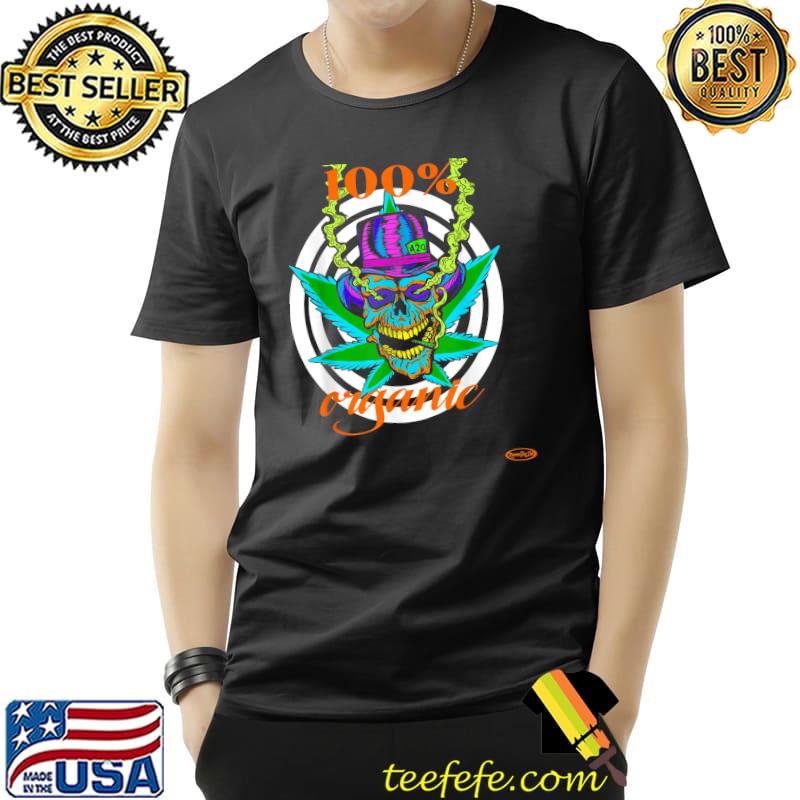 100 Percent Orangie Skull In A Hat With Cannabis T-Shirt