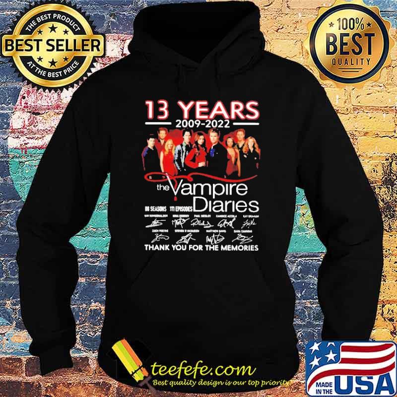 13 Years 2009 2022 The Vampire Diaries Shirt Hoodie 13 Years 2009 2022 The Vampire Diaries Shirt Hoodie