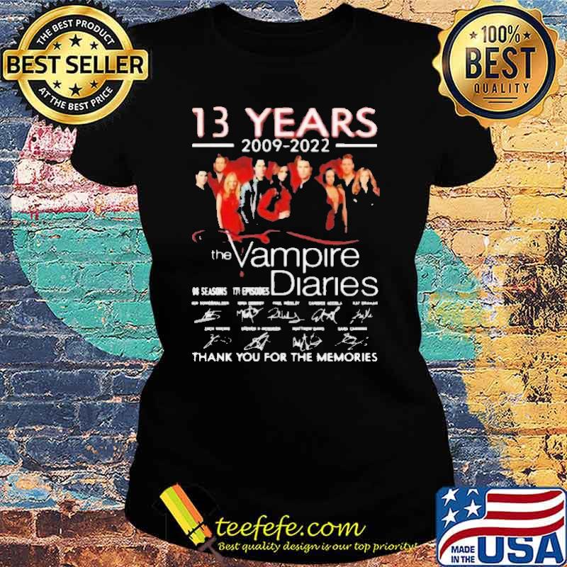 13 Years 2009 2022 The Vampire Diaries Thank You For The Memories Shirt Ladies tee 13 Years 2009 2022 The Vampire Diaries Thank You For The Memories Shirt Ladies tee