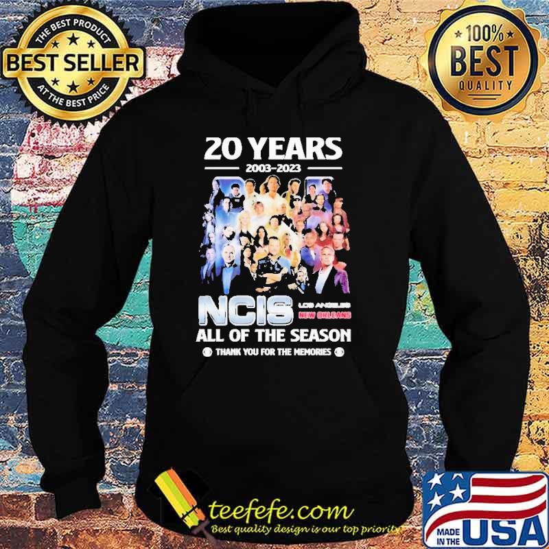20 Years 2003 2023 NCIS Los Angeles All Of the Season Shirt Hoodie 20 Years 2003 2023 NCIS Los Angeles All Of the Season Shirt Hoodie