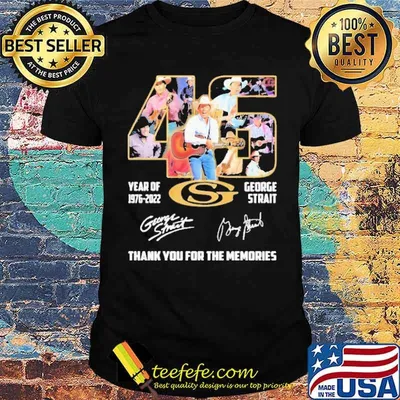 45 year of george stait thank for memories signatures shirt