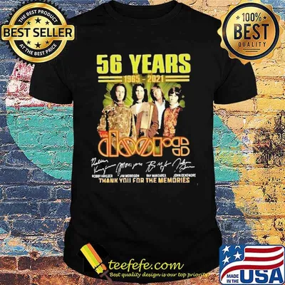 56 Years 1965 2021 The Doors Thank You For The Memories Shirt