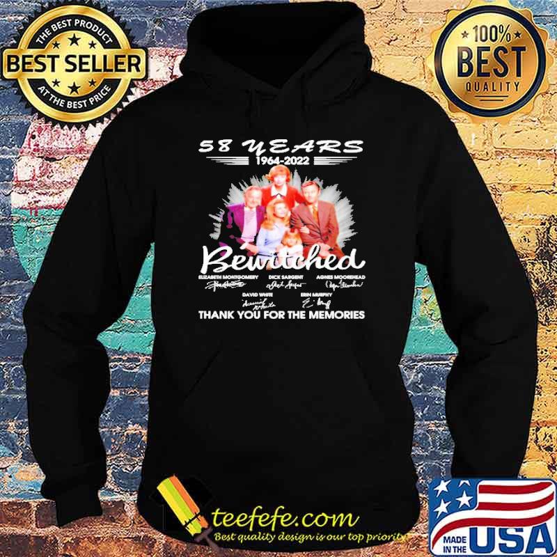 58 Years 1964 2022 Bewitched Thank You For The Memories Shirt Hoodie 58 Years 1964 2022 Bewitched Thank You For The Memories Shirt Hoodie