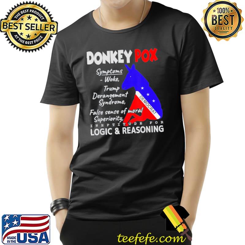 AntI Biden donkey pox sympstoms America political joke classci shirt