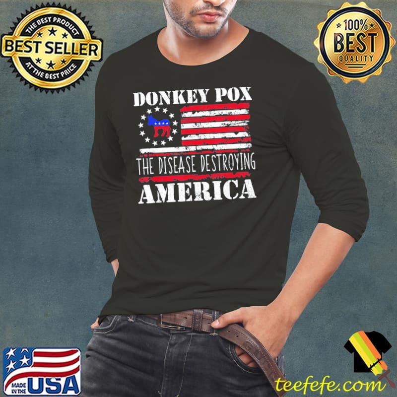 AntI Biden donkey pox the disease destroying America us flag s Long Sleeve Tee AntI Biden donkey pox the disease destroying America us flag s Long Sleeve Tee