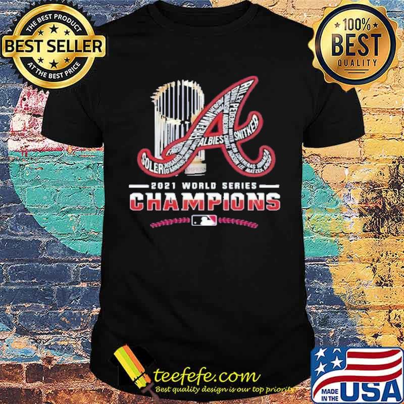Atlanta Braves 2021 World Series Champions Shirt