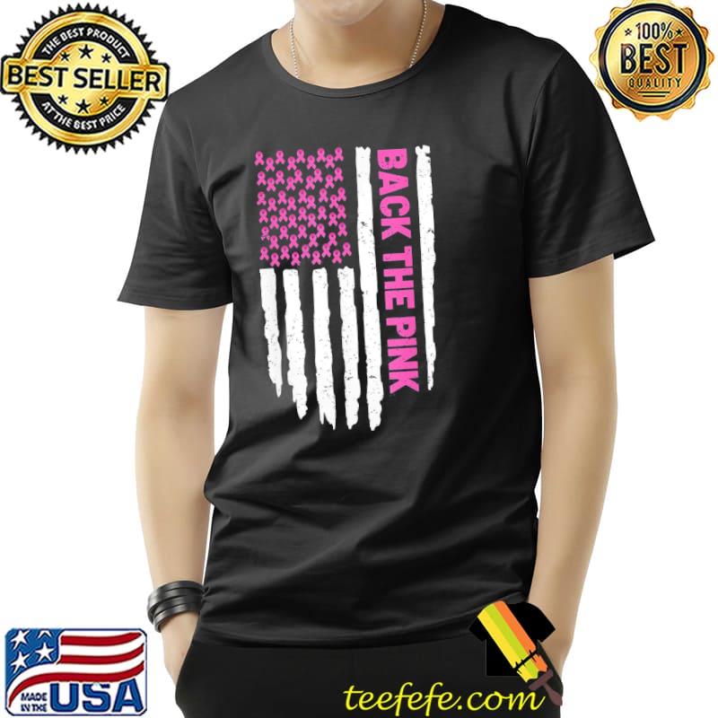 Back the pink breast cancer awareness flag pink ribbon usa shirt Back the pink breast cancer awareness flag pink ribbon usa shirt