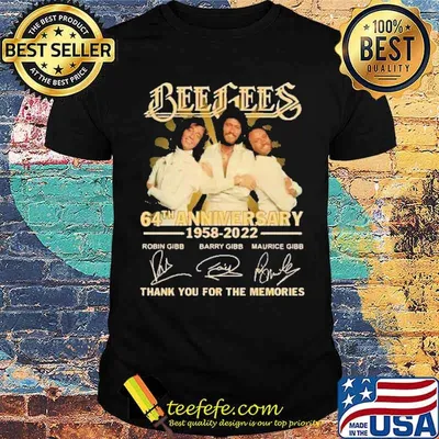 Bee Gees 64th Anniversary 1958 2022 Thank You For The Memories Shirt