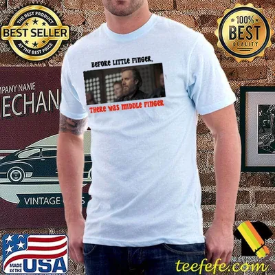 Before little finger there was middle finger house of the dragon classic shirt