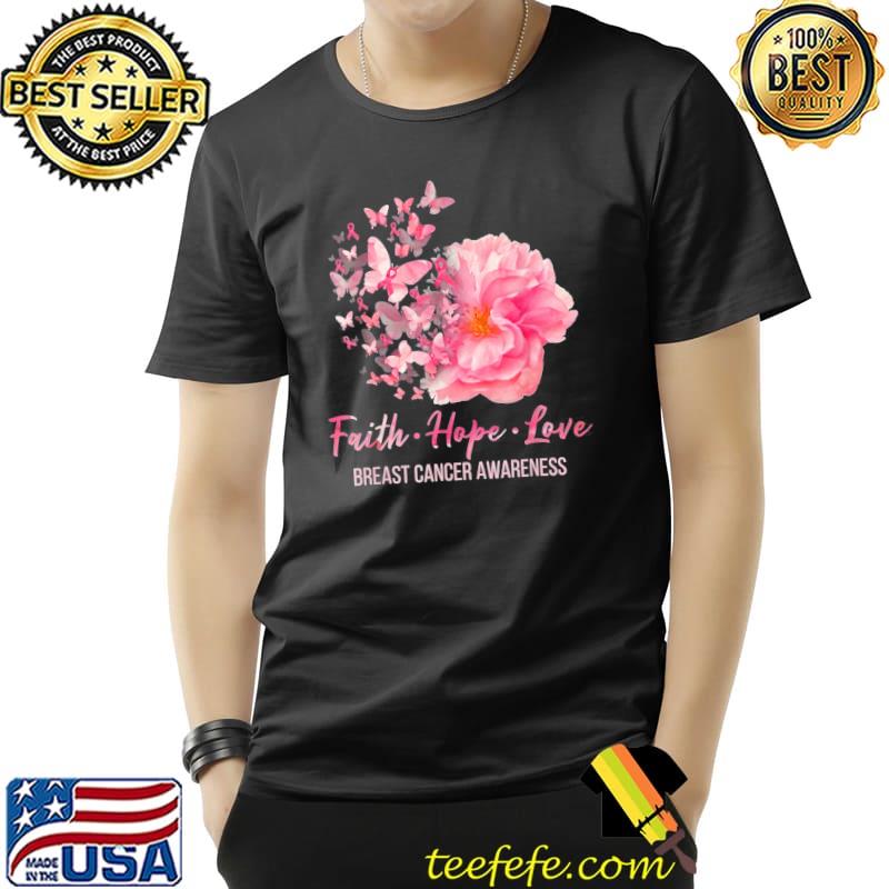 Breast cancer awareness faith hope love butterflies shirt