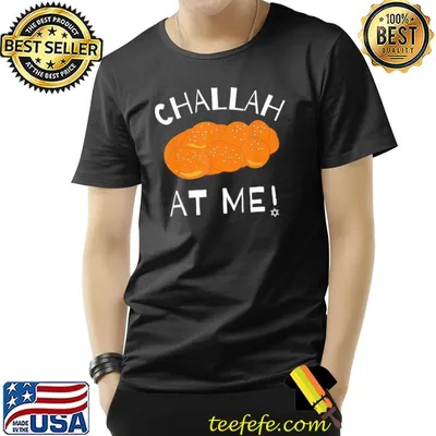 Challah at me rosh hashanah jewish hanukkah classic shirt