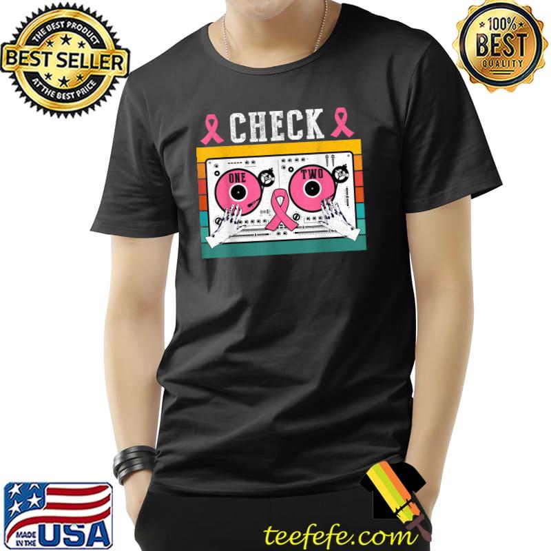 Check One Two Breast Cancer Awareness Pink Ribbon Vintage T-Shirt