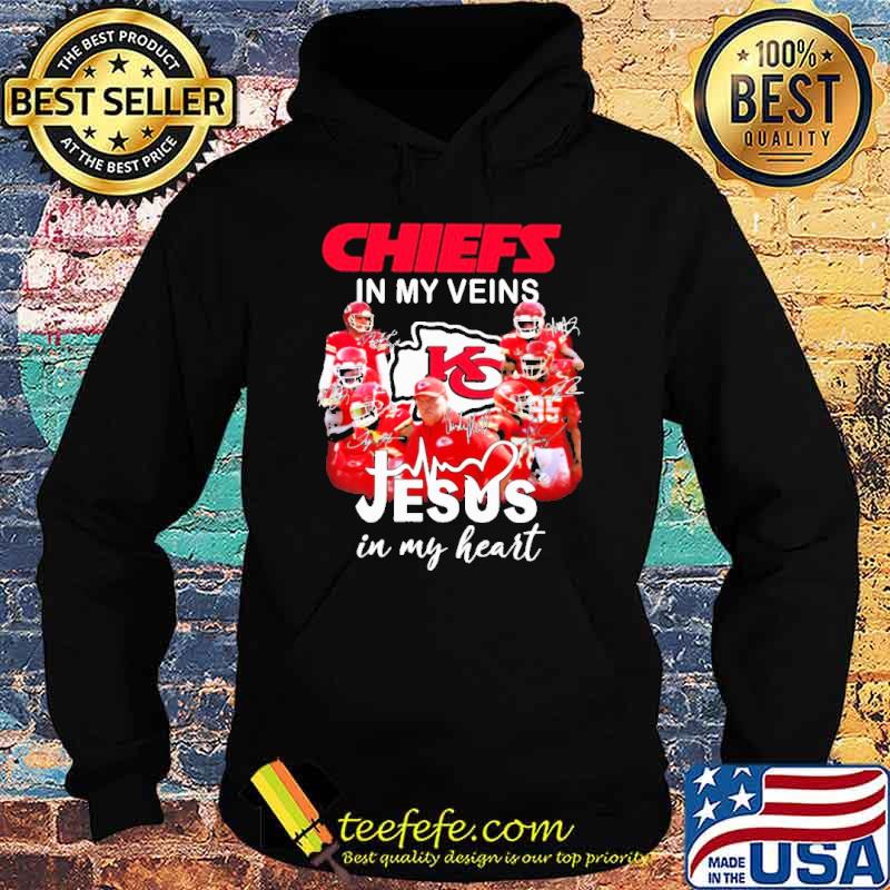 Chiefs In My Veins Jesus IN My Heart Shirt Hoodie Chiefs In My Veins Jesus IN My Heart Shirt Hoodie