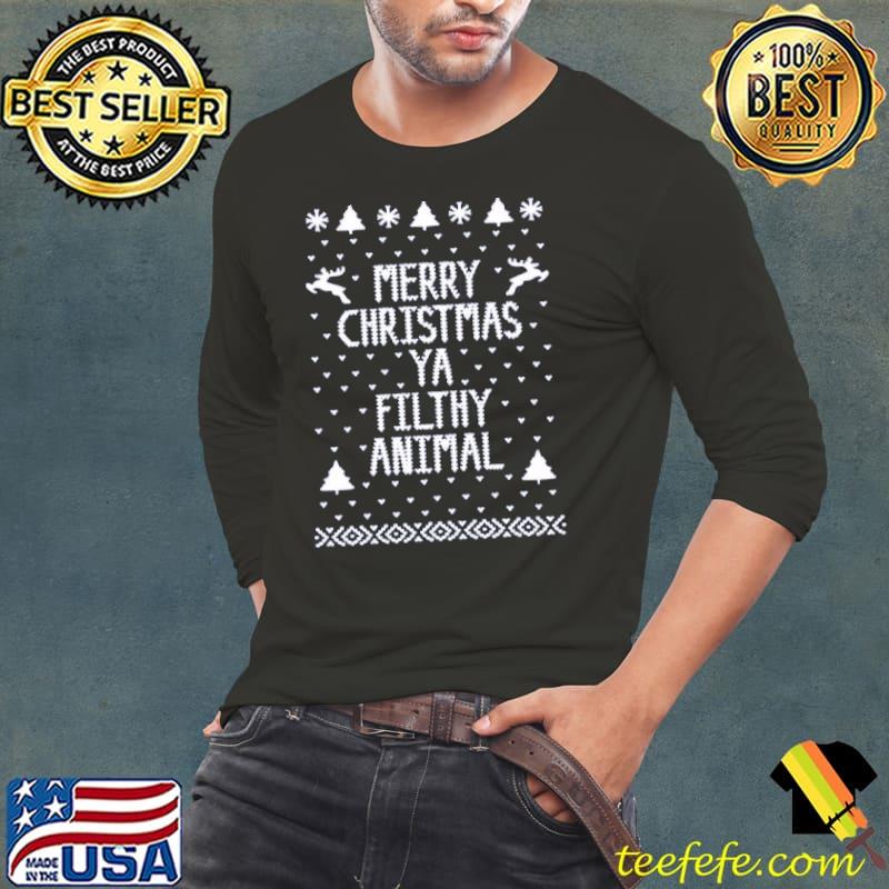 Christmas ya filthy animal merry christmas s Long Sleeve Tee Christmas ya filthy animal merry christmas s Long Sleeve Tee